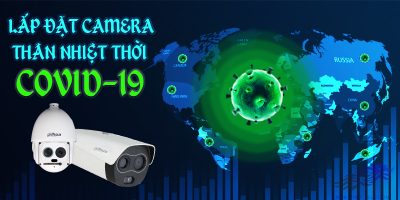 Lap Dat Camera Than Nhiet Thoi Covid 19