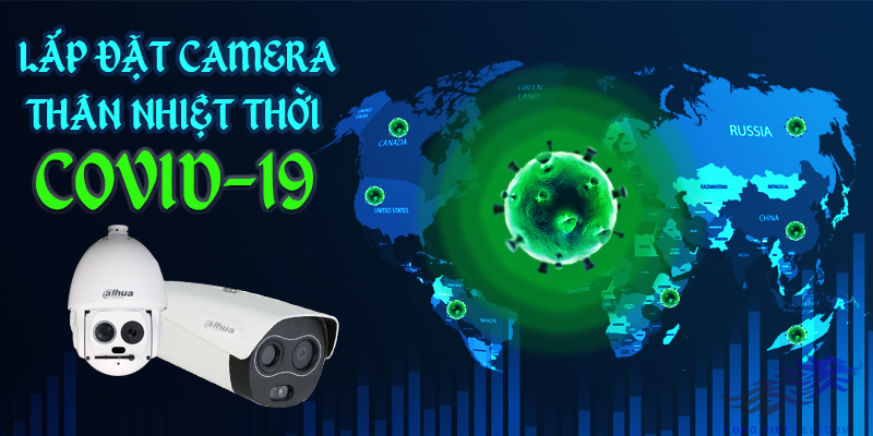 Lap Dat Camera Than Nhiet Thoi Covid 19